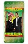 Martin & Malcolm " 2True Leaders 4 The People" D-2