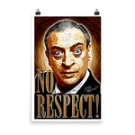 Rodney Dangerfield "No Respect" D-1 (Print)